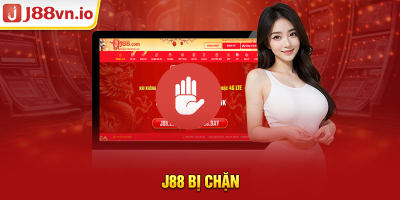 j88 bị chặn?