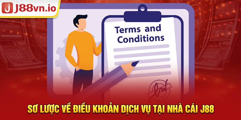 Sơ lược về điều khoản dịch vụ tại nhà cái J88